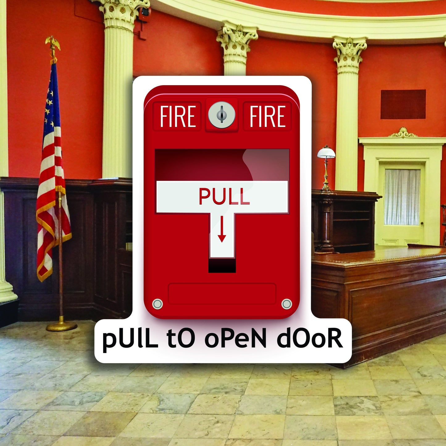 FireAlarm "Pull to Open Door" Funny Decal